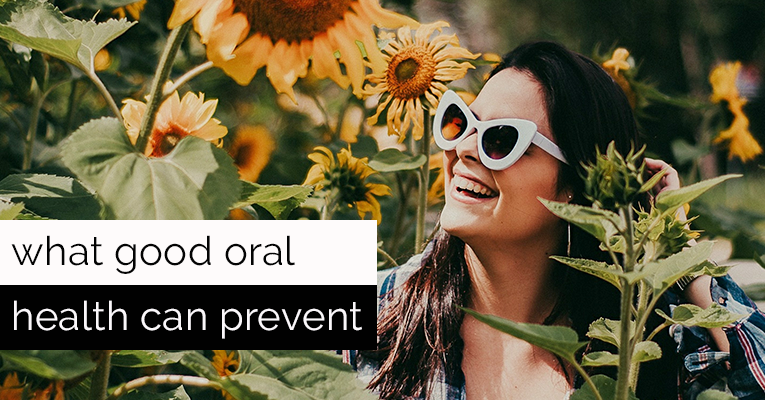 what-can-good-oral-health-prevent.png